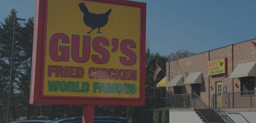 Gus’s World Famous Fried Chicken